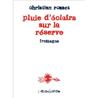 Pluie d'éclairs sur la réserve