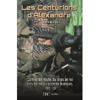 Les centurions d'Alexandre