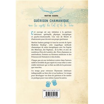 Guérison chamanique - Avec les esprits du Ciel et de la Terre