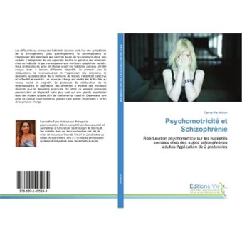 Psychomotricite et Schizophrenie