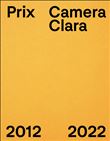 Prix Camera Clara 2012-2022