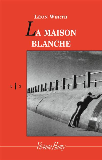 La Maison blanche - Léon Werth - broché