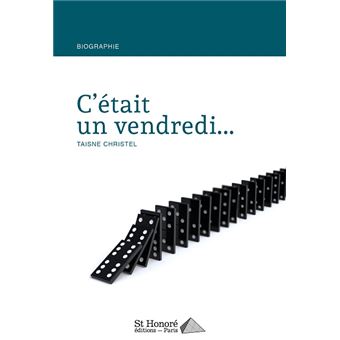 C'était un vendredi…