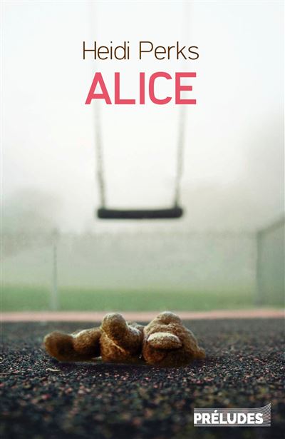 Alice - Heidi Perks - broché