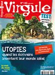 Virgule n° 185 Utopies : quand les écrivains inventent leur monde idéal  - juin 2020