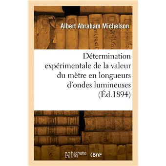 Détermination expérimentale de la valeur du mètre en longueurs d'ondes lumineuses