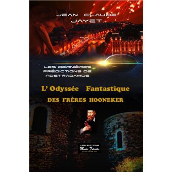 Les dernières prédictions de Nostradamus