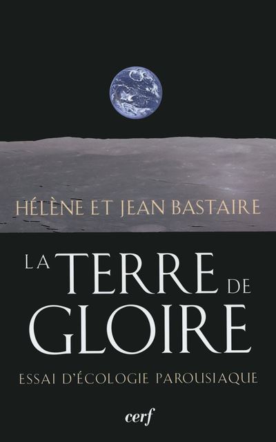 La Terre de Gloire - Jean Bastaire - broché