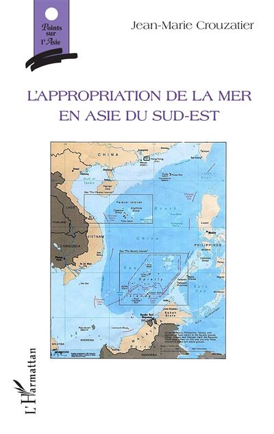 L'appropriation de la mer en asie du sud est