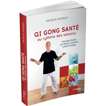 Qi gong santé au rythme des saisons