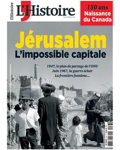 1967-2017, Jérusalem l'impossible capitale