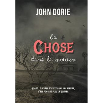 La chose dans la maison