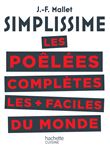 SIMPLISSIME Les poêlées complètes les plus faciles du monde