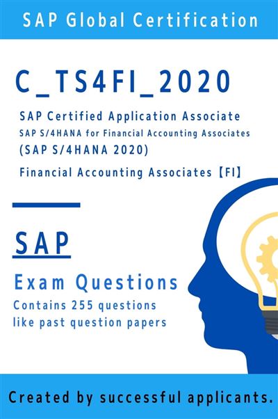 SAP] C_TS4FI_2020 Exam Questions [FI] (Financial Accounting Associates) -  ebook (ePub) - IAP - Achat ebook | Sns-Brigh10