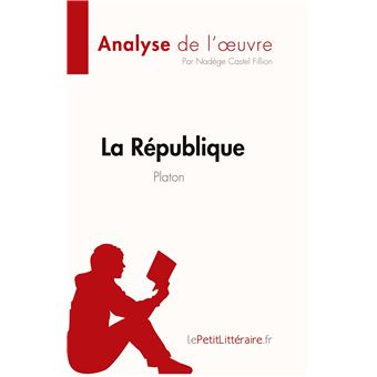 La République de Platon (Analyse de l'oeuvre)