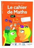 Le cahier de Maths Groupement 2  CAP - cahier de l'élève - Éd. 2020