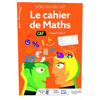 Le cahier de Maths Groupement 2  CAP - cahier de l'élève - Éd. 2020