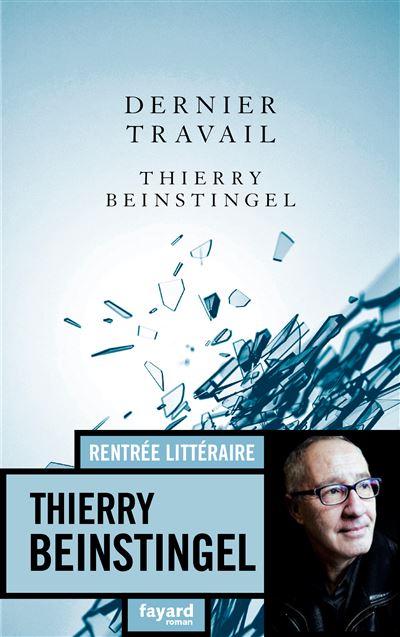 Dernier travail - Thierry Beinstingel - broché