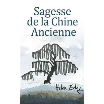Sagesse de la Chine Ancienne