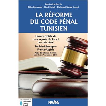 La réforme du code pénal Tunisien