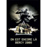 On est encore là - Bercy 2008