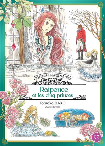 Contes imaginaires - Raiponce et les cinq princes - Tomoko Hako - broché