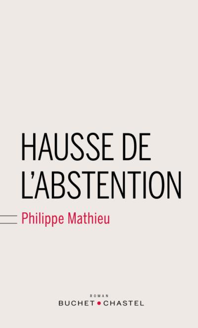 Hausse de l abstention - Philippe Mathieu - broché