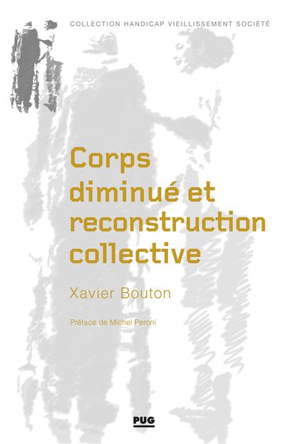 Corps diminué et reconstruction collective - Xavier Bouton - broché