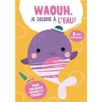 Waouh, je colorie à l'eau ! La baleine