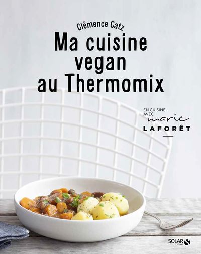 Recettes vegan au Thermomix sur Yummix - Le blog Thermomix