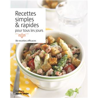 Recettes simples et rapides pour tous les jours - Poche - Collectif
