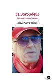 Le Baroudeur : l'Afrique, l'Europe, le Brésil...