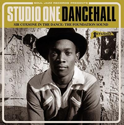 Sir Coxsone In The Dance: The Foundation Sound