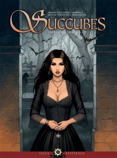 Succubes Intégrale 2 - T5 à