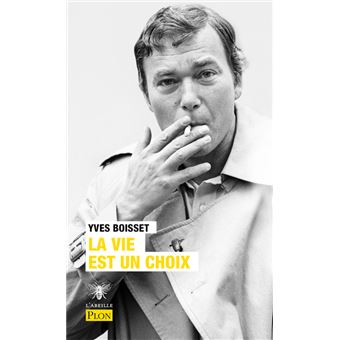 La vie est un choix