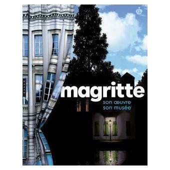 Magritte Son Oeuvre, Son Musée - Relié - Michel Draguet - Achat Livre ...