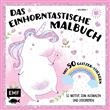 DAS EINHORNTASTISCHE MALBUCH-AUSMALEN EI