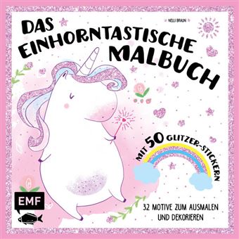 DAS EINHORNTASTISCHE MALBUCH-AUSMALEN EI