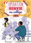 Operation survie au college - Tome 3 Crush