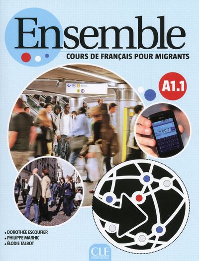 Ensemble A1.1. Cours de français pour migrants