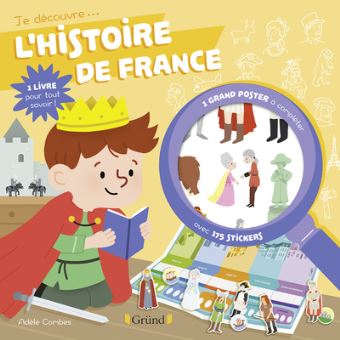 Je découvre l'histoire de France