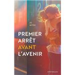 Premier arret avant lravenir