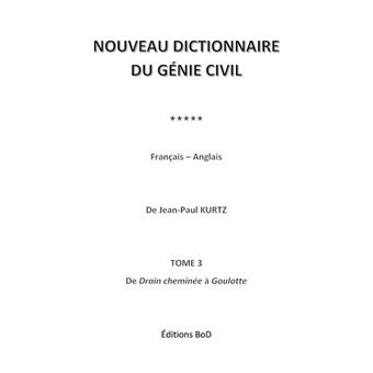 Nouveau Dictionnaire du Génie Civil