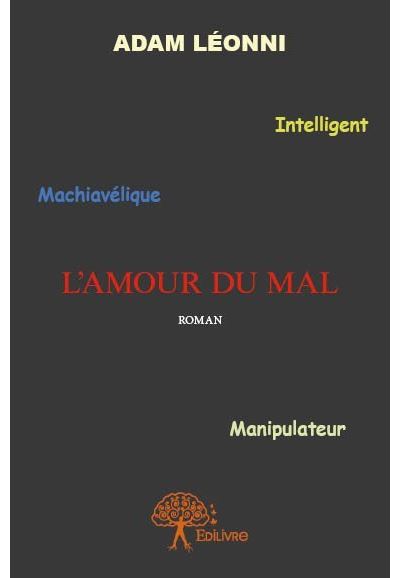 L'amour du mal
