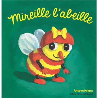 Les Drôles de Petites BêtesMireille l'abeille