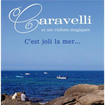 C Est Joli La Mer Caravelli Cd Album Achat Prix Fnac