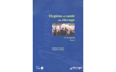 Hygiène et santé en élevage : le troupeau