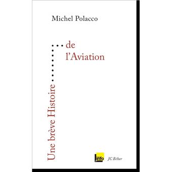 Une brève Histoire de l'Aviation - 1