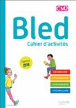 Bled CM1/CM2 - Cahier de l'élève CM2