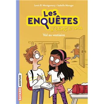Les enquêtes d'Eliott et Nina, Tome 01